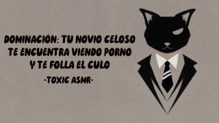Asmr Dom: tu novio celoso te encuentra viendo porno y te folla el culo [Voz de hombre – Gimiendo]